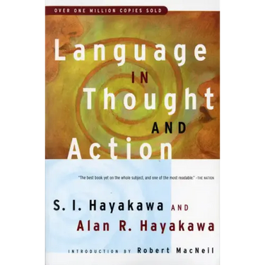Language in Thought and Action: Fifth Edition
