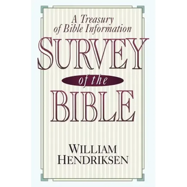 Survey of the Bible: A Treasury of Bible Information