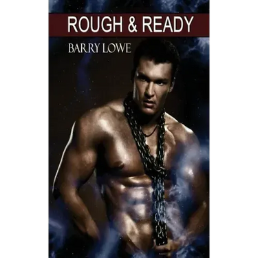 Rough & Ready: Gay Tough Guy Erotica