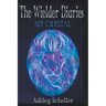 The Wielder Diaries: My Crystal