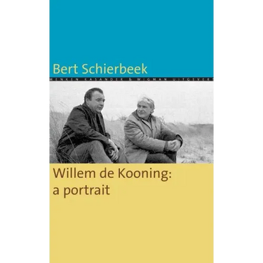 Willem de Kooning: a portrait