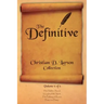 Christian D. Larson - The Definitive Collection - Volume 6 of 6