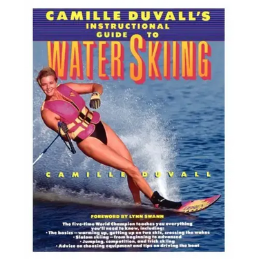 Camille Duvall's Instructional Guide to Water Skiing