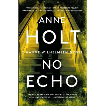 No Echo: Hanne Wilhelmsen Book Sixvolume 6