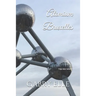 Atomium Bruxelles: May all Your Dreams come True