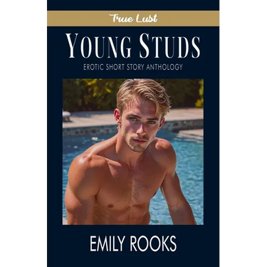 Young Studs: An Erotic Short Story Anthology