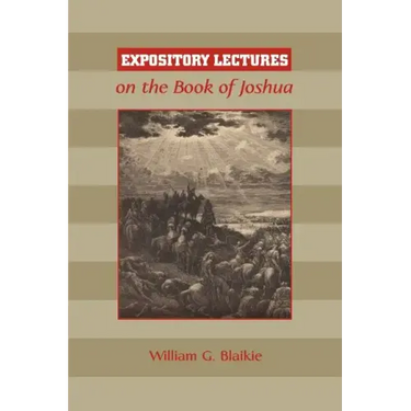 Expository Lectures on the Book of Joshua