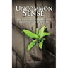 Uncommon Sense: The Wisdom of James for Dispossessed Believers
