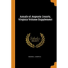 Annals of Augusta County, Virginia Volume Supplement