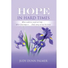 Hope in Hard Times