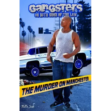 Gangsters on Both Sides of the Law: The Murder on Manchester
