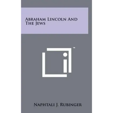 Abraham Lincoln and the Jews