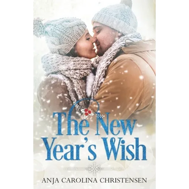 The New Year's Wish: A Holiday Novella