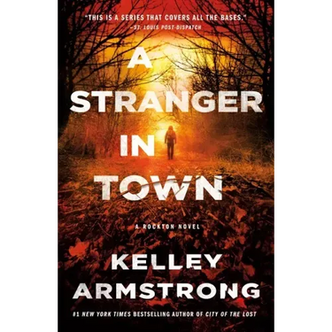 A Stranger in Town: A Rockton Novel
