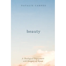 Beauty: A Theological Engagement with Gregory of Nyssa