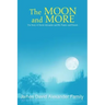 The Moon and More: The Story of David Alexander and His Family and Friends