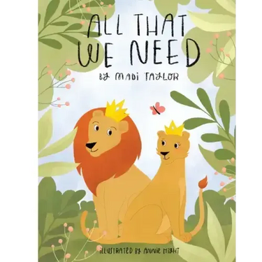 All That We Need