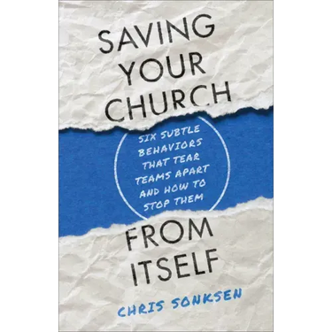 Saving Your Church from Itself
