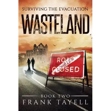 Surviving The Evacuation Book 2: Wasteland