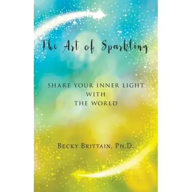 The Art of Sparkling: Share Your Inner Light With the World