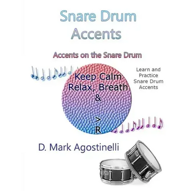 Snare Drum Accents: Accents on the Snare Drum