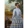 Dusk Shall Weep