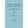 Notes and Queries: Historical and Genealogical, Chiefly Relating to Interior Pennsylvania. Third Series, in Three Volumes. Volume III