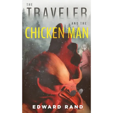 The Traveler and The Chicken Man