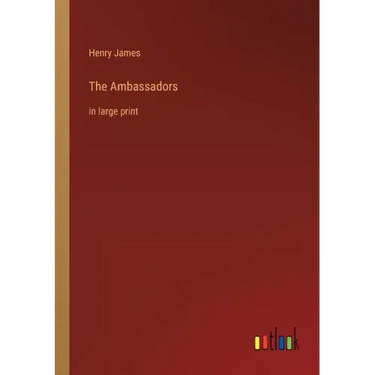 The Ambassadors: in large print