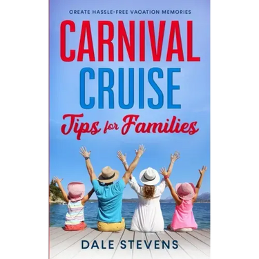 Carnival Cruise Tips for Families