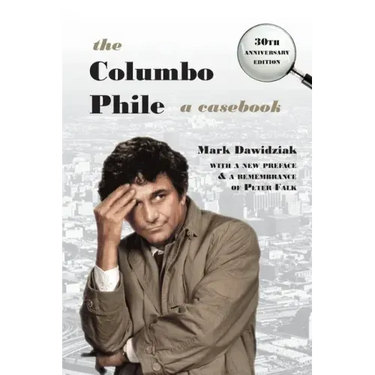 The Columbo Phile: A Casebook