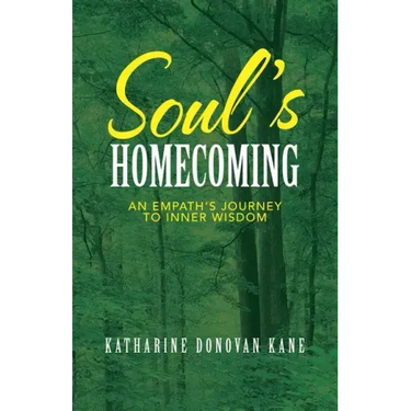 Soul's Homecoming: An Empath's Journey to Inner Wisdom