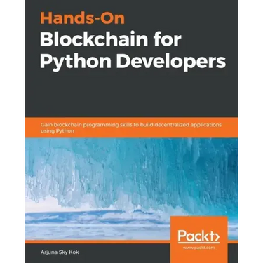 Hands-On Blockchain for Python Developers