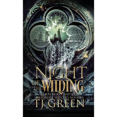 Night of the Wilding: Storm Moon Shifter and Moonfell Witches Novella