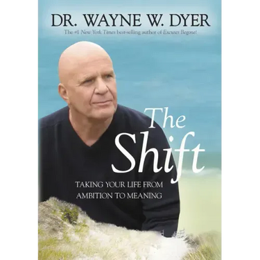 The Shift: Taking Your Life from Ambition to Meaning