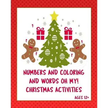 Numbers Coloring and Words Oh My! Ages 12+: Christmas activities for tweens +. Sudoku, Interactive games on paper, writing prompts!