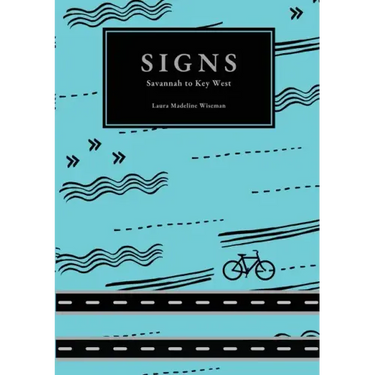 Signs: Savannah to Key West