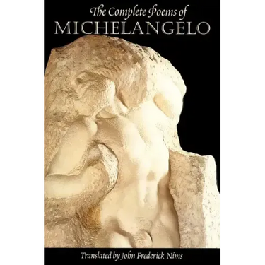 The Complete Poems of Michelangelo