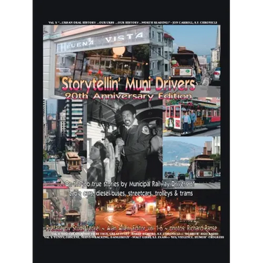 Storytellin' Muni Drivers, Vol. 1-6