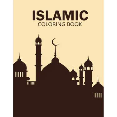 Islamic coloring book: enjoy this creative coloring book and use your brain for make great!