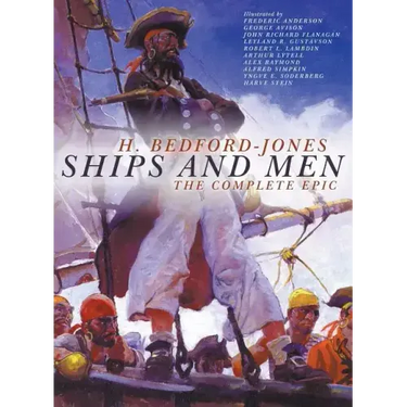Ships and Men: The Complete Epic