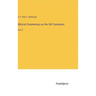 Biblical Commentary on the Old Testament: Vol. 2