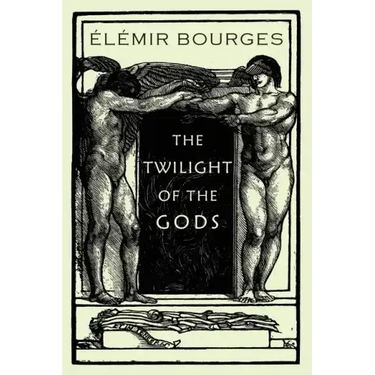 The Twilight of the Gods