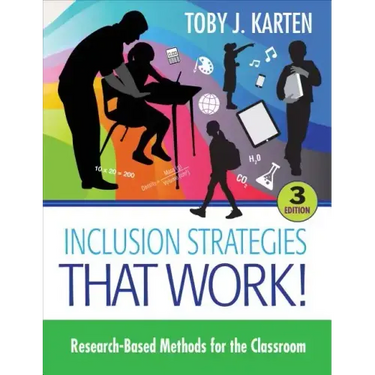 Inclusion Strategies That Work!: Research-Based Methods for the Classroom