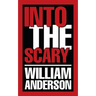 Into the Scary