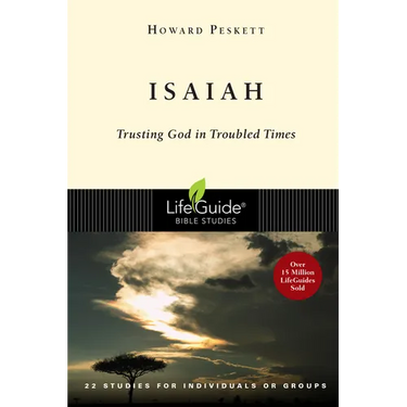 Isaiah: Trusting God in Troubled Times