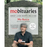 Mobituaries: Great Lives Worth Reliving