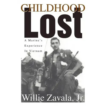 Childhood Lost: A Marine's Experience In Vietnam