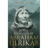 In the Footsteps of Abraham Ulrikab: The Events of 1880-1881