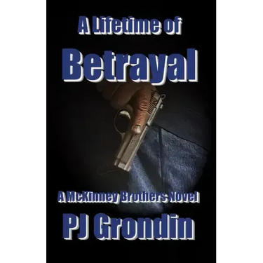 A Lifetime of Betrayal: A McKinney Brothers Novel